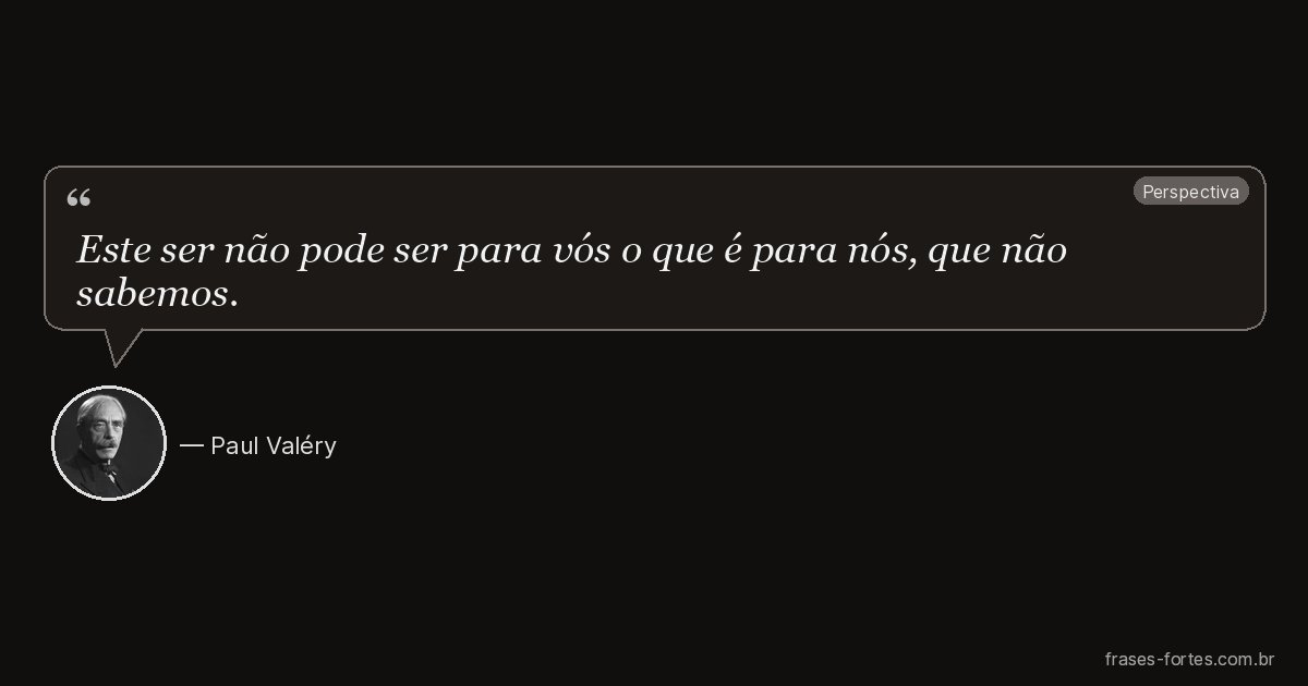 Frase de Paul Valéry