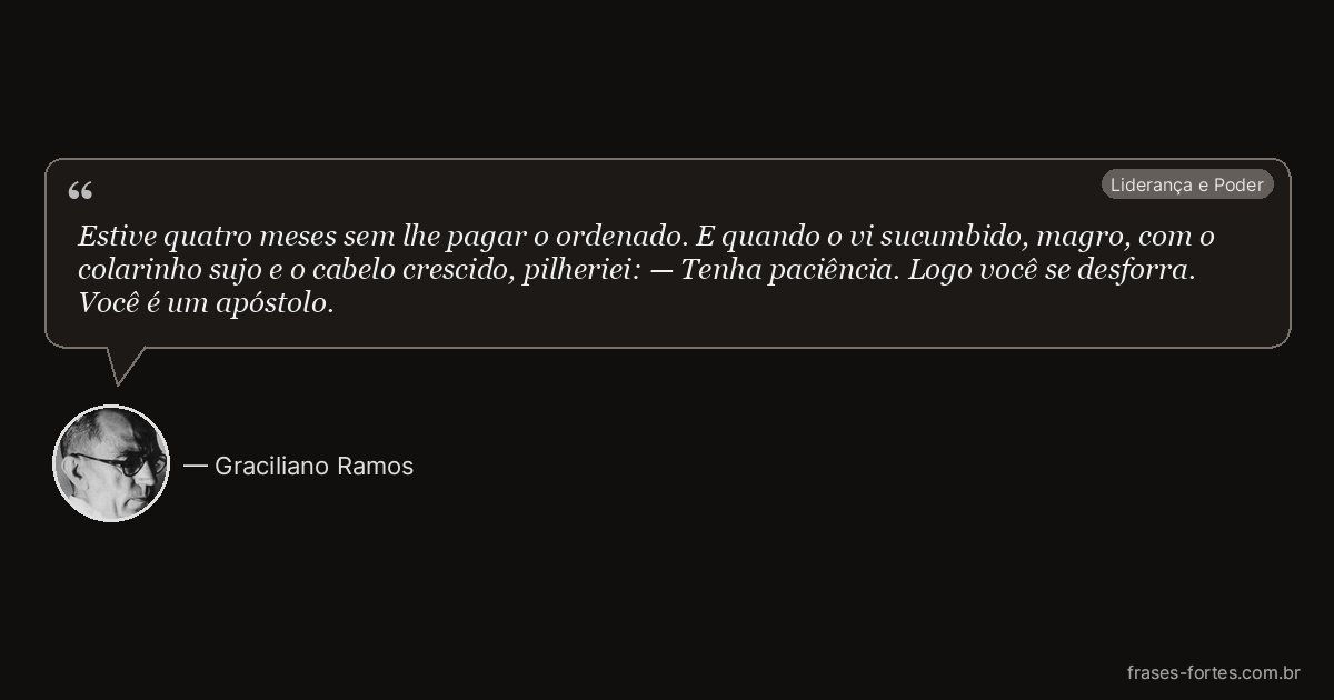 Frase de Graciliano Ramos
