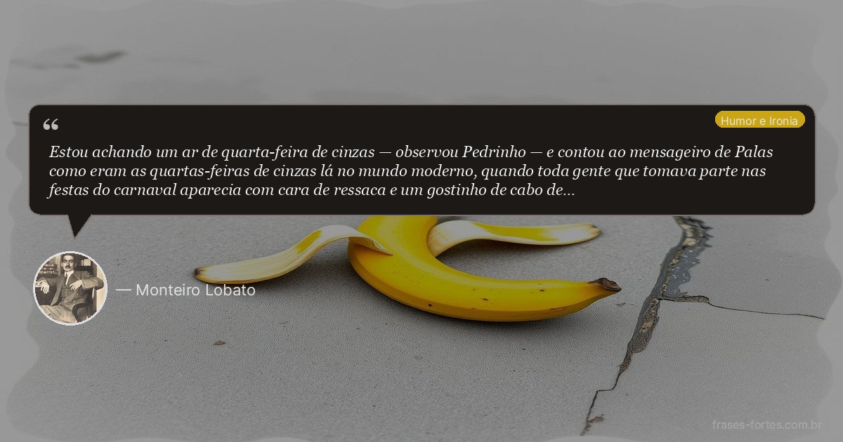 Frase de Monteiro Lobato