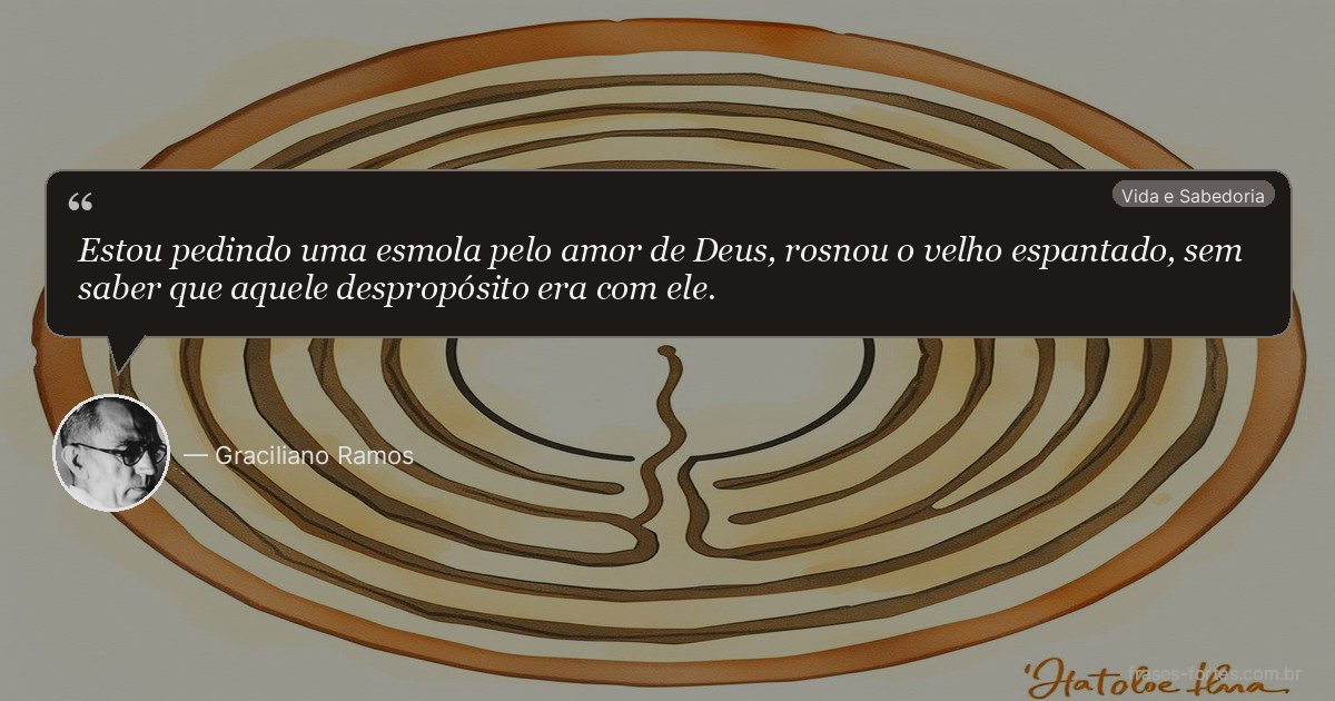 Frase de Graciliano Ramos