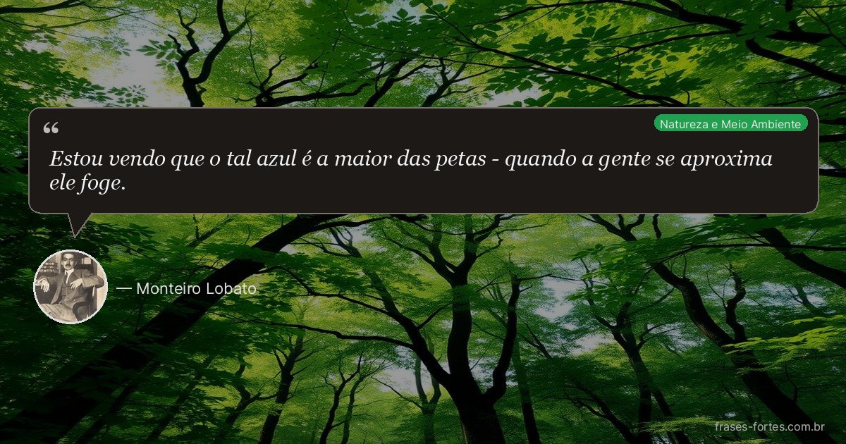 Frase de Monteiro Lobato