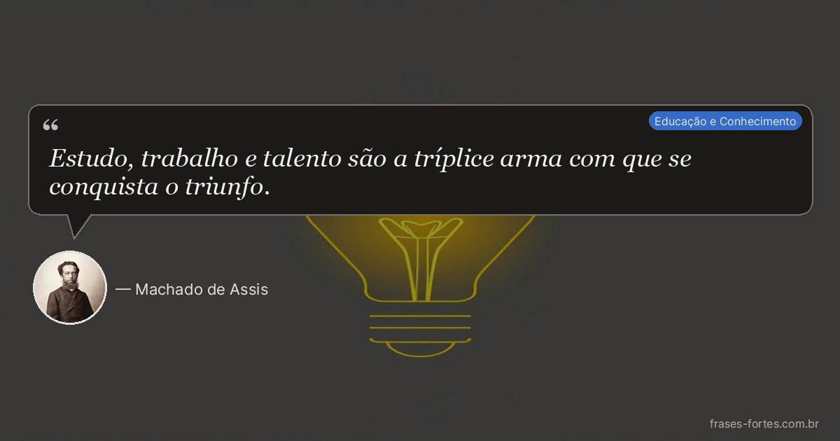 Frase de Machado de Assis