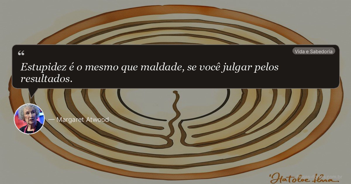 Frase de Margaret Atwood