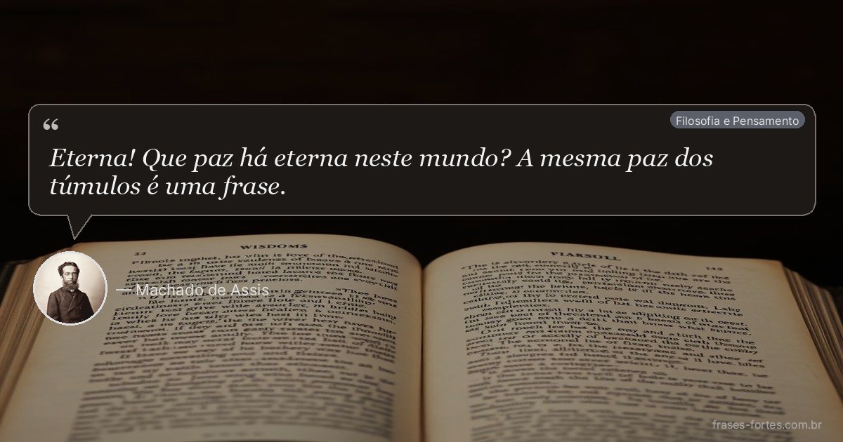 Frase de Machado de Assis