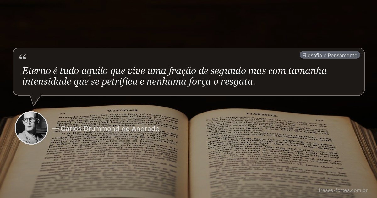 Frase de Carlos Drummond de Andrade