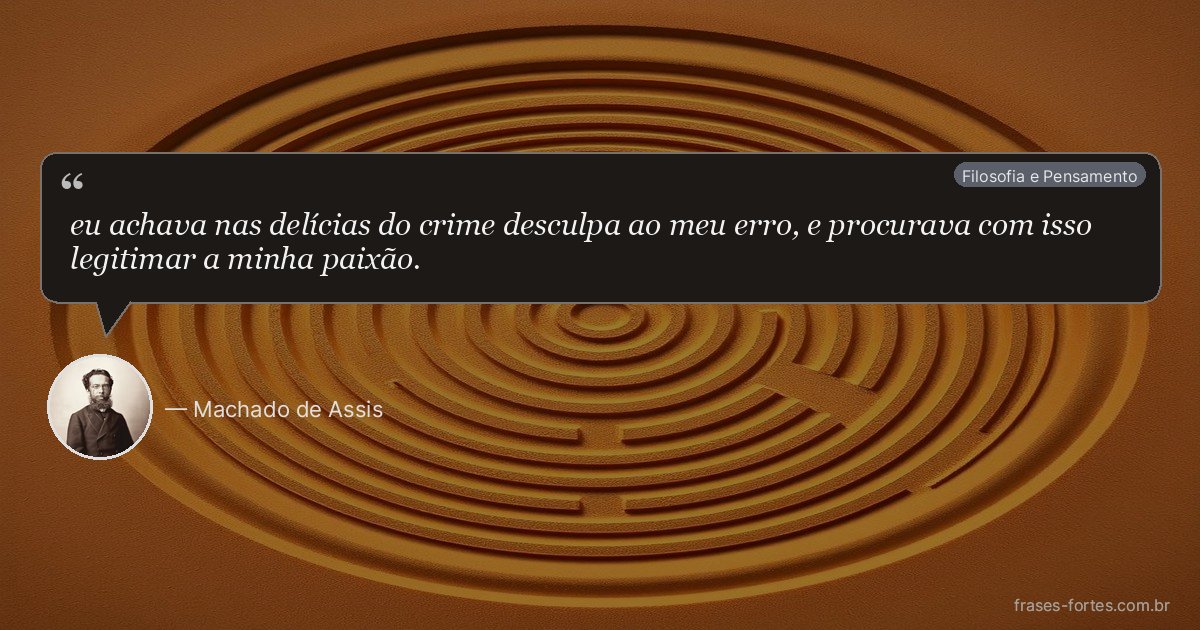 Frase de Machado de Assis