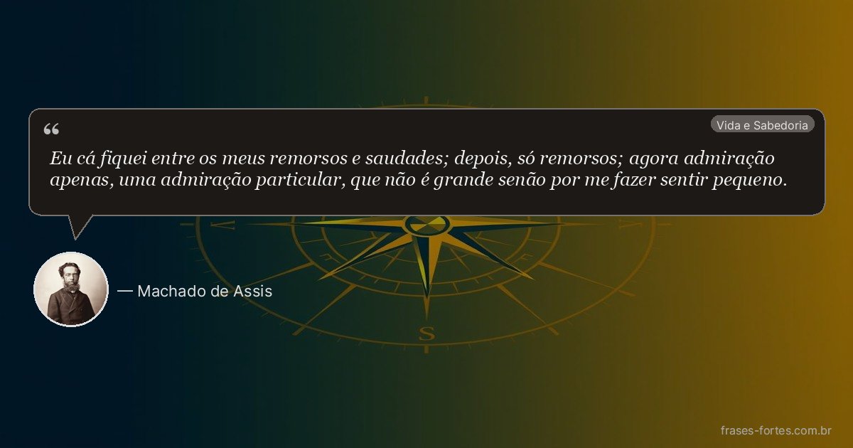 Frase de Machado de Assis
