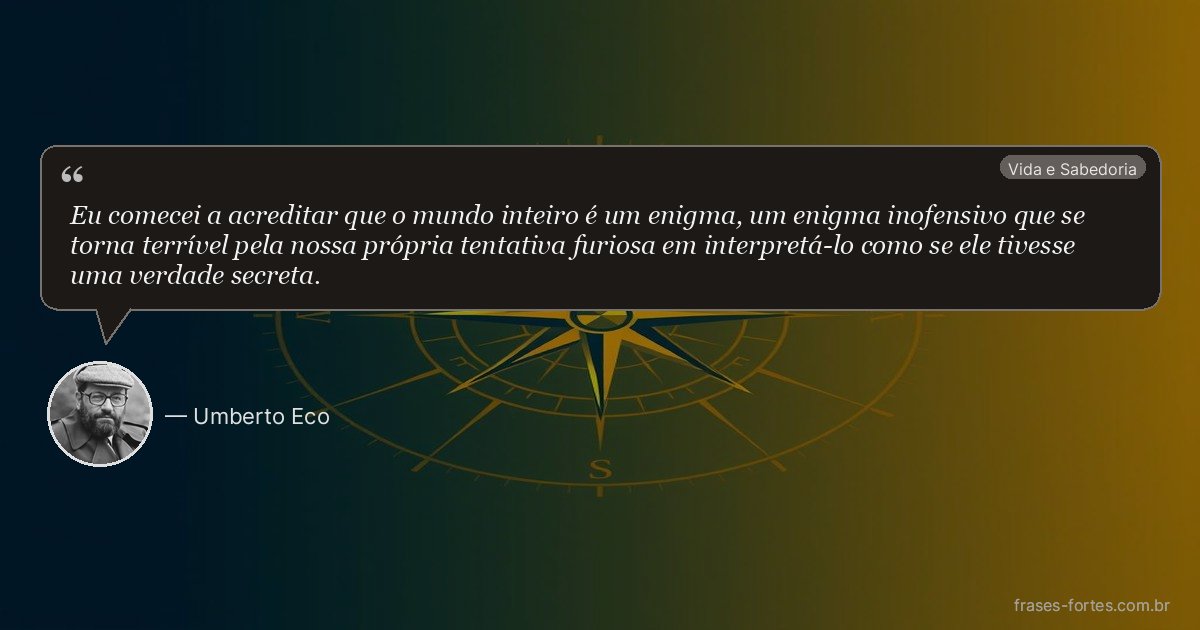 Frase de Umberto Eco