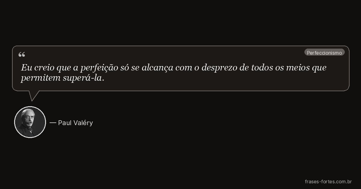 Frase de Paul Valéry