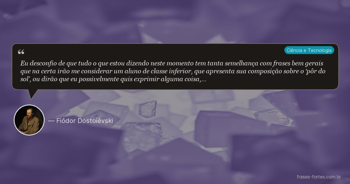 Frase de Fiódor Dostoiévski
