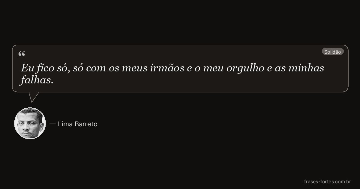 Frase de Lima Barreto