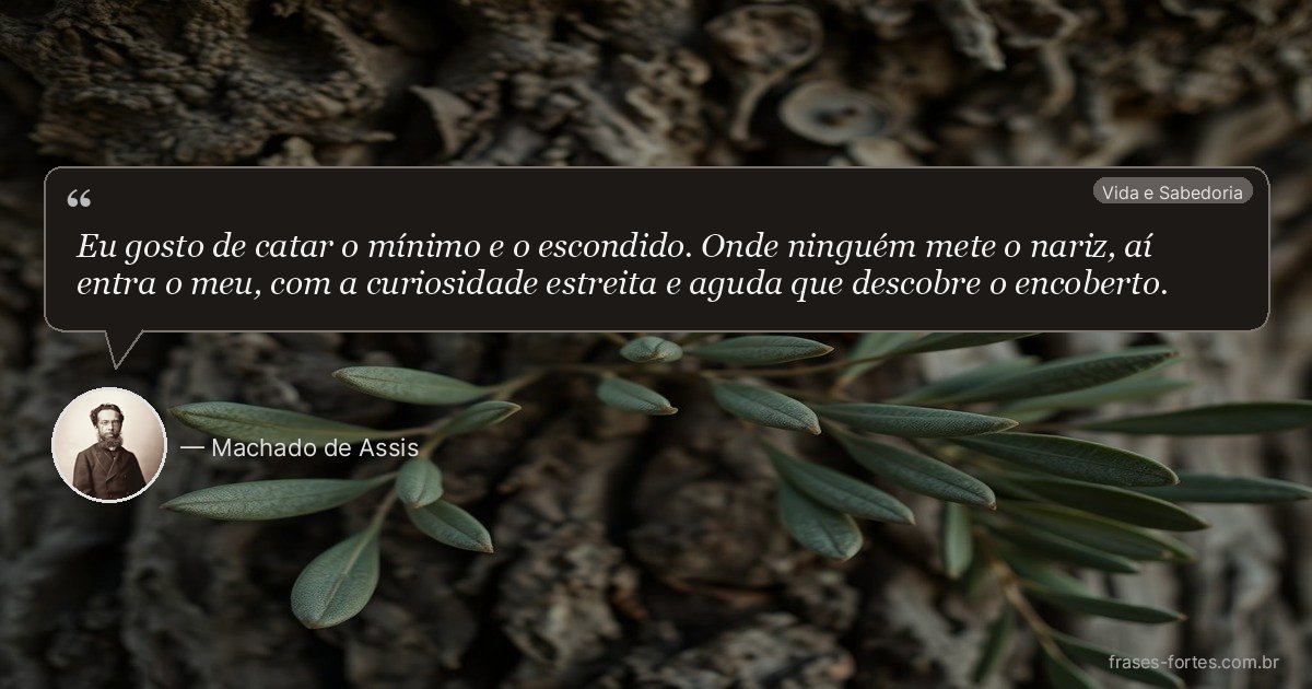 Frase de Machado de Assis