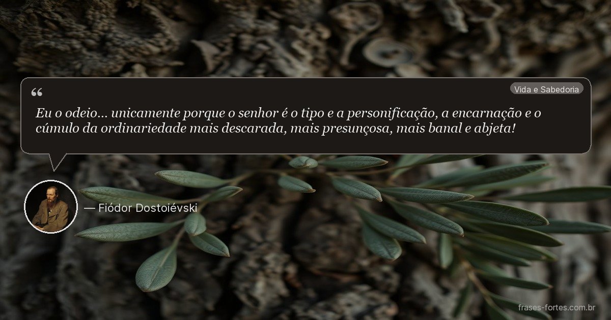 Frase de Fiódor Dostoiévski