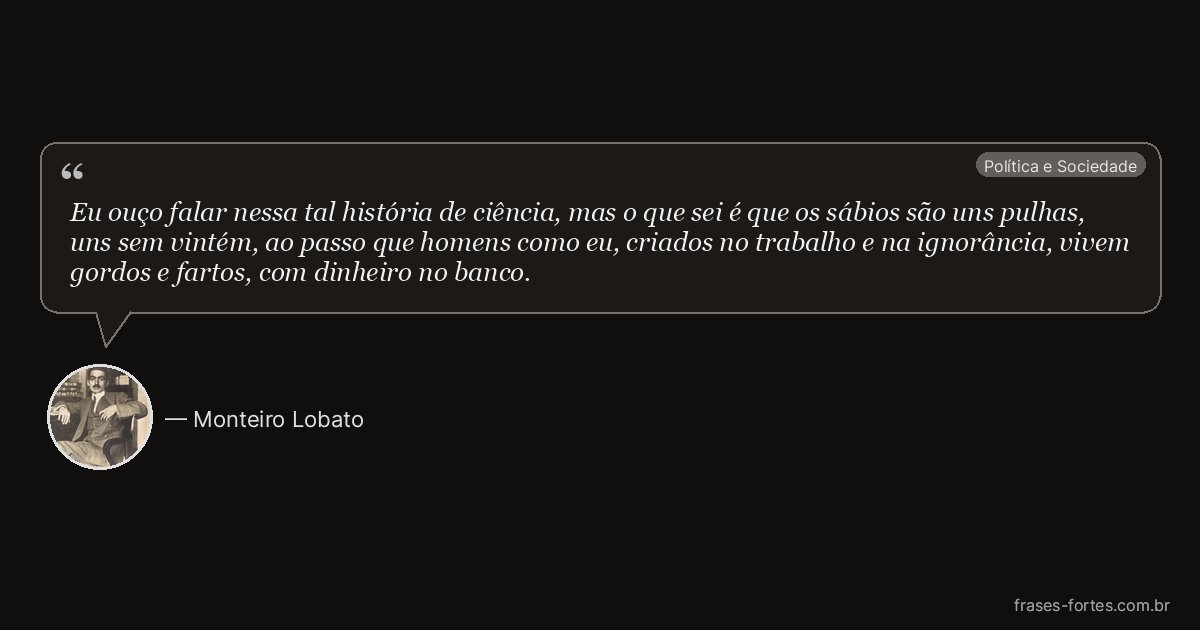 Frase de Monteiro Lobato
