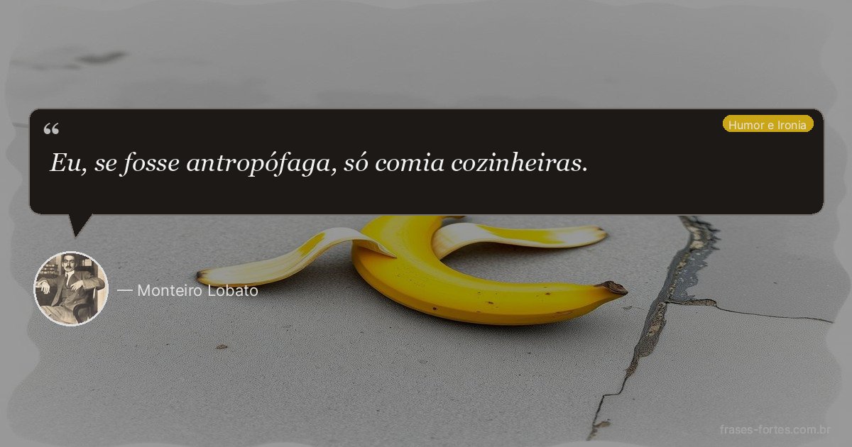 Frase de Monteiro Lobato