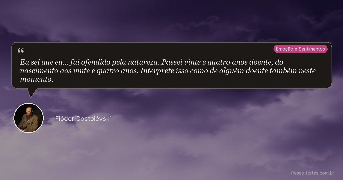 Frase de Fiódor Dostoiévski