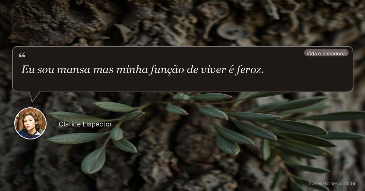 Frase de Clarice Lispector