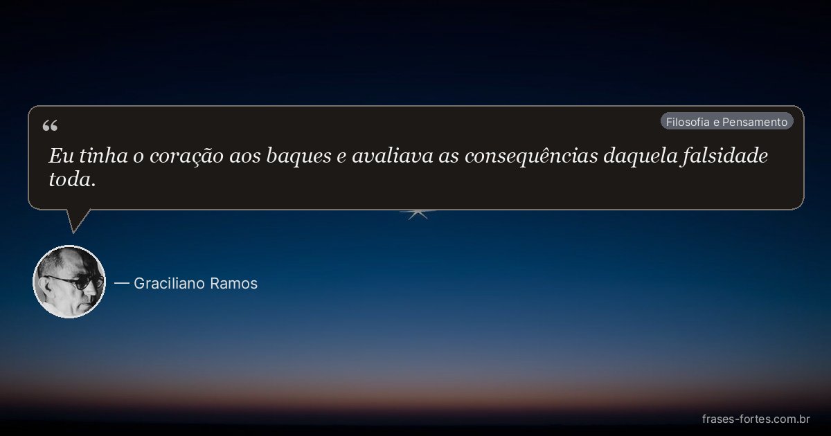 Frase de Graciliano Ramos