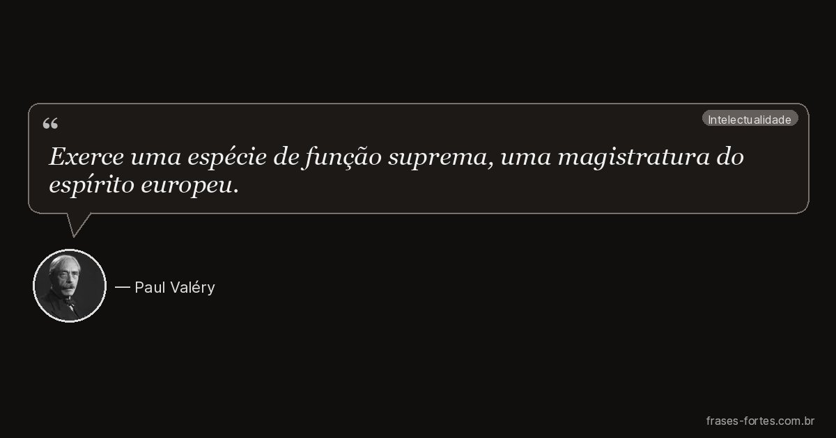 Frase de Paul Valéry