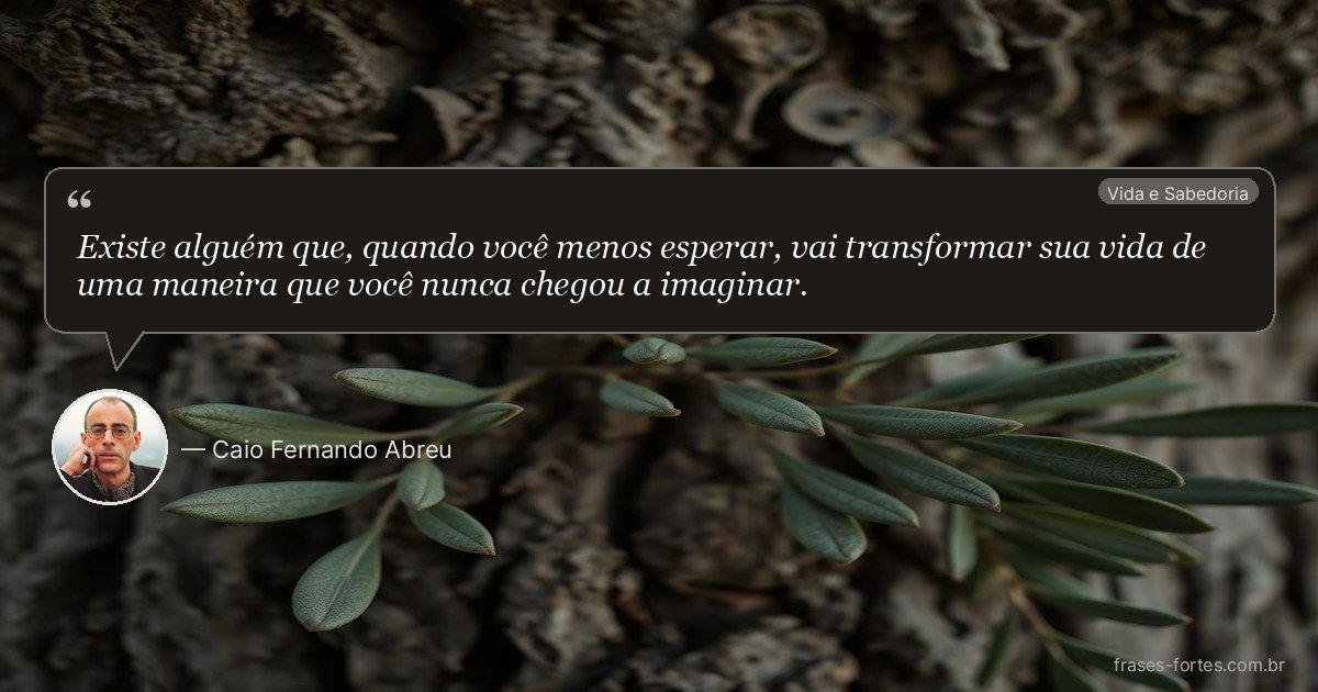 Frase de Caio Fernando Abreu