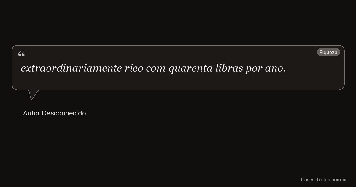 Frase de Autor Desconhecido