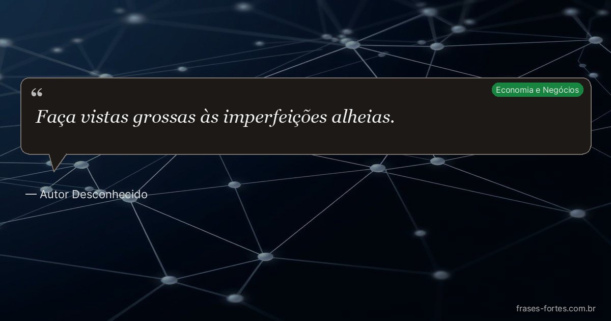 Frase de Autor Desconhecido