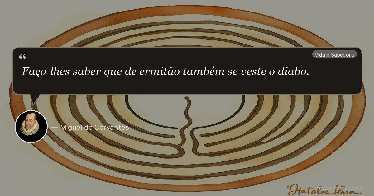Frase de Miguel de Cervantes