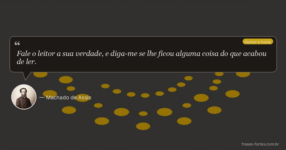 Frase de Machado de Assis