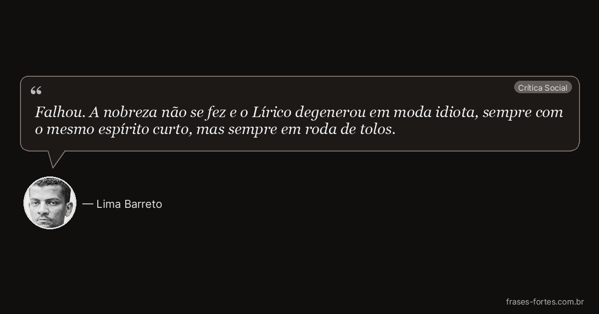 Frase de Lima Barreto