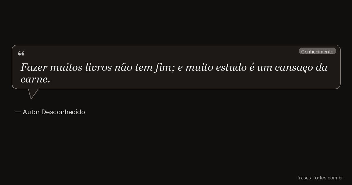 Frase de Autor Desconhecido