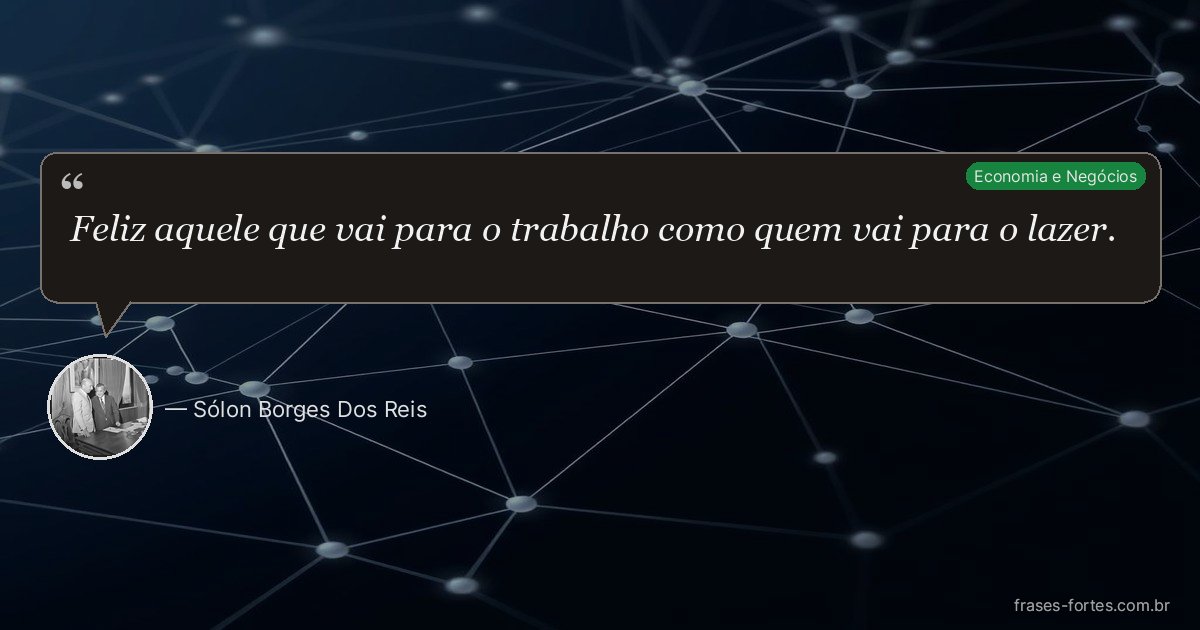Frase de Sólon Borges Dos Reis