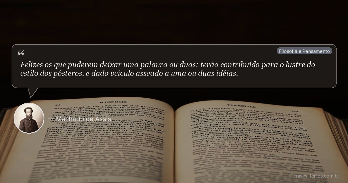 Frase de Machado de Assis
