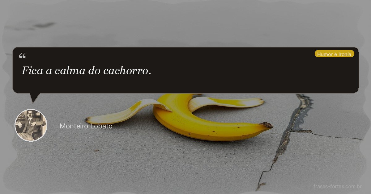 Frase de Monteiro Lobato