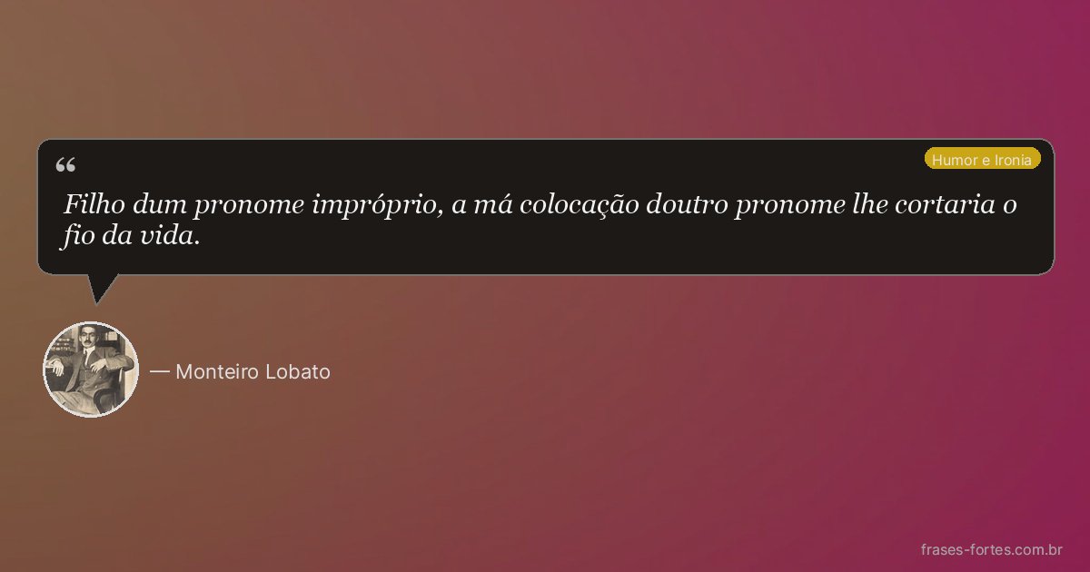 Frase de Monteiro Lobato