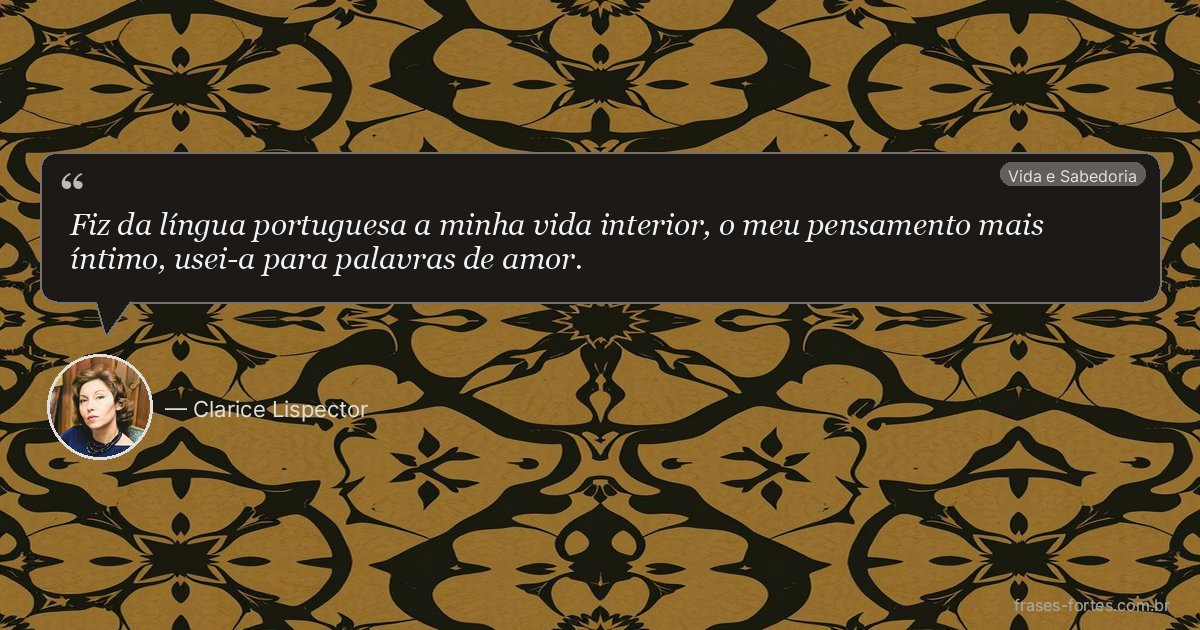 Frase de Clarice Lispector