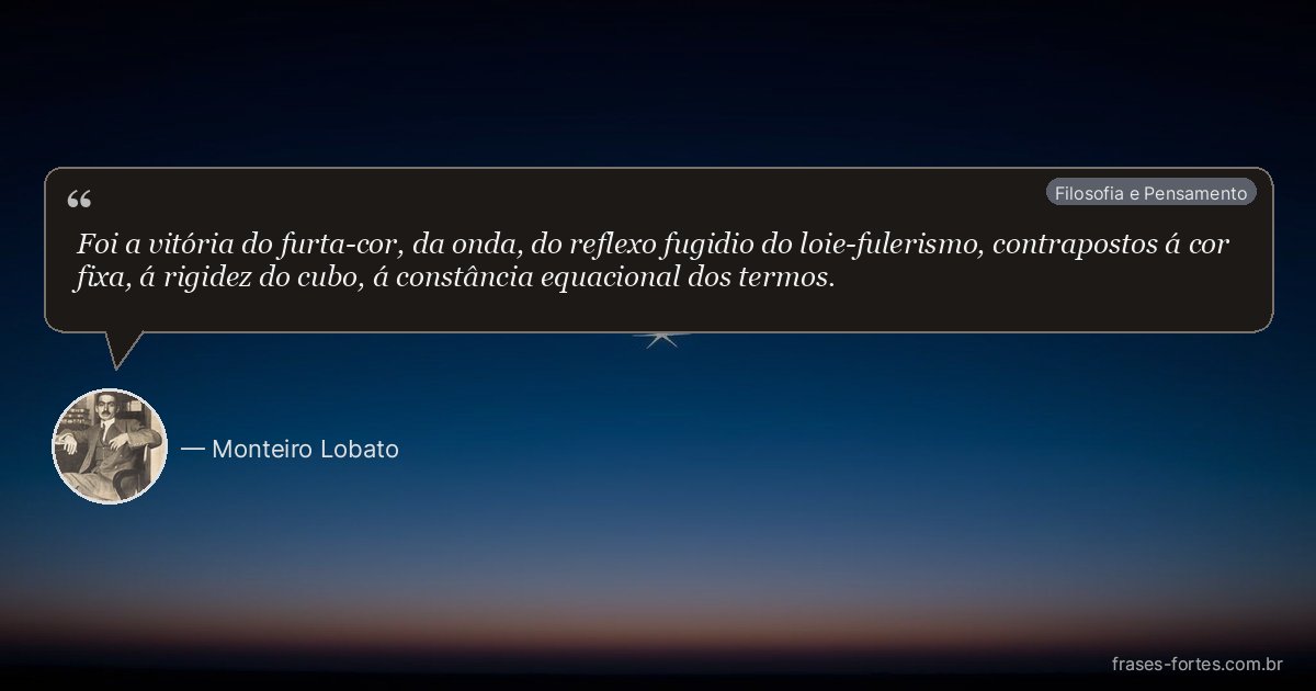 Frase de Monteiro Lobato