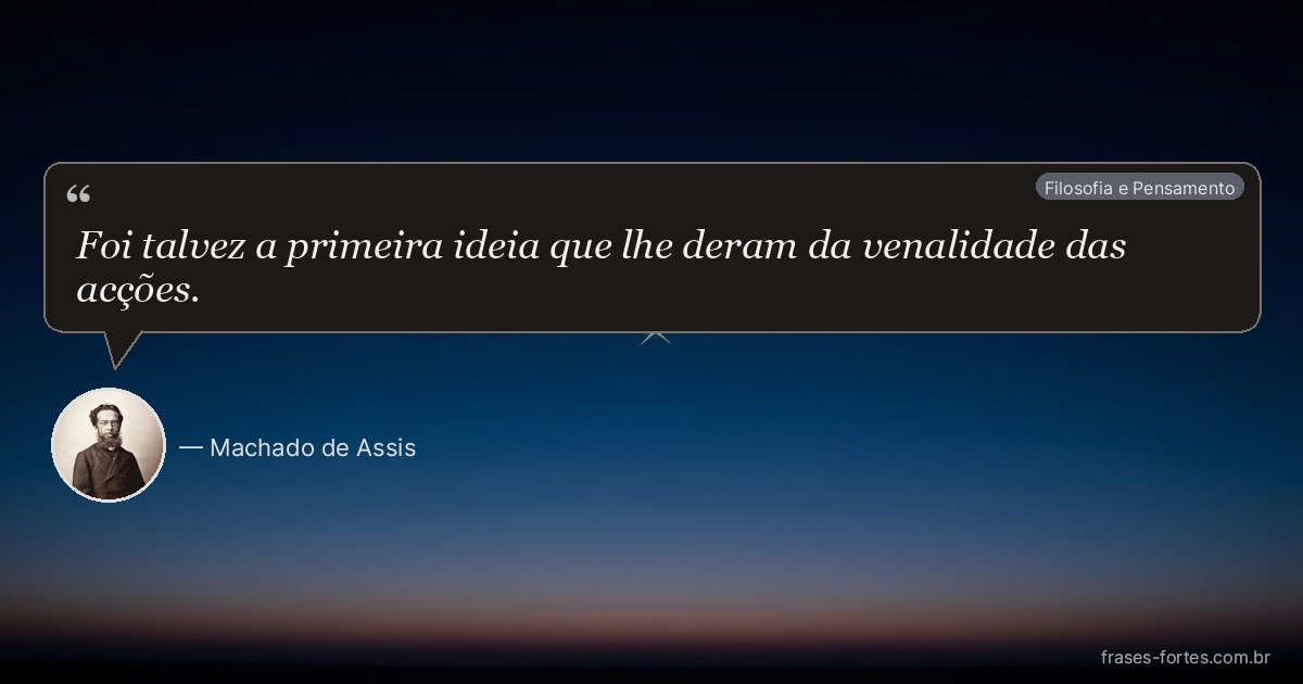 Frase de Machado de Assis