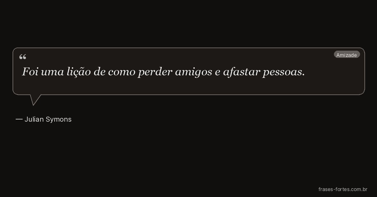 Frase de Julian Symons