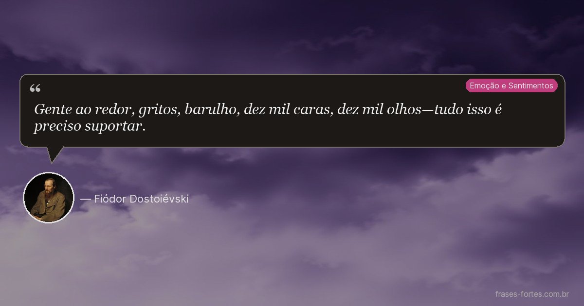 Frase de Fiódor Dostoiévski