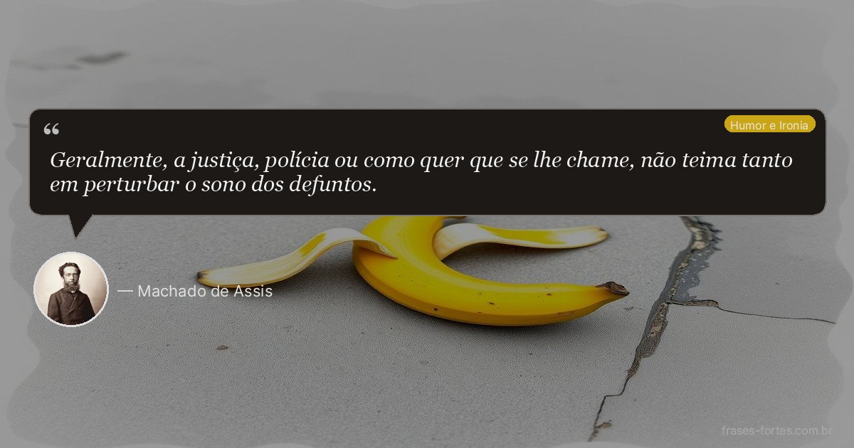 Frase de Machado de Assis