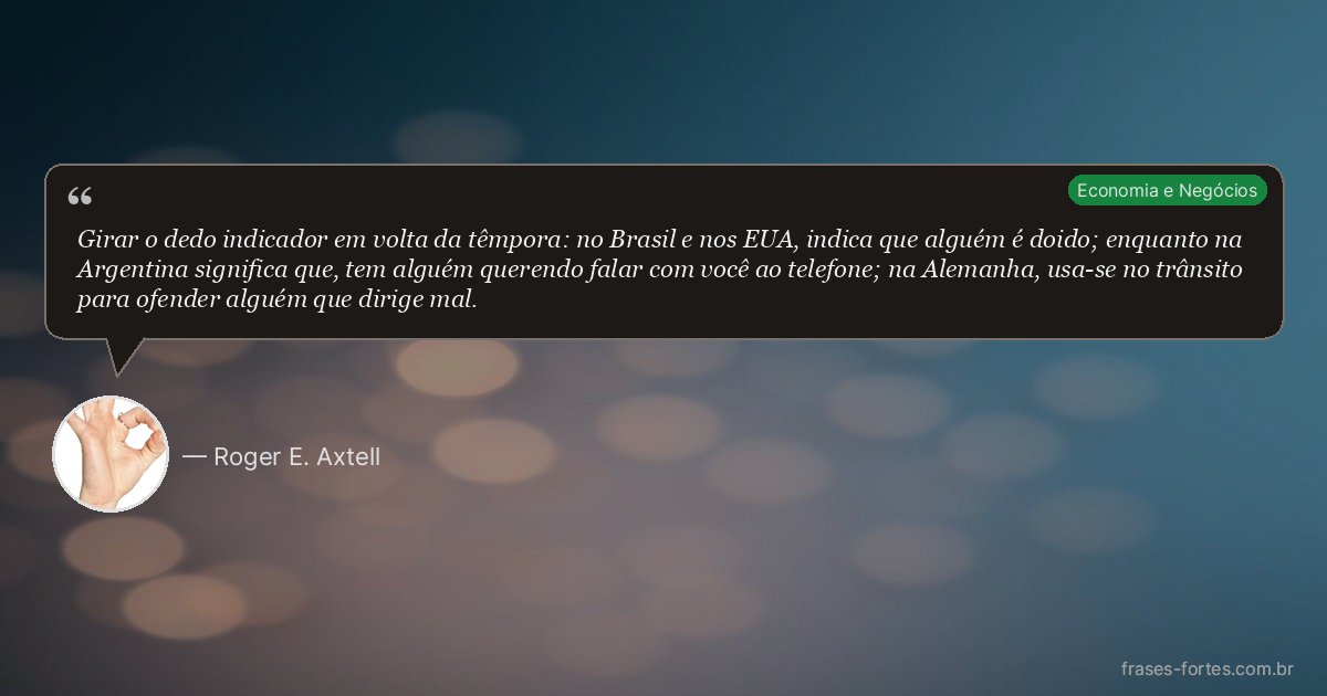 Frase de Roger E. Axtell