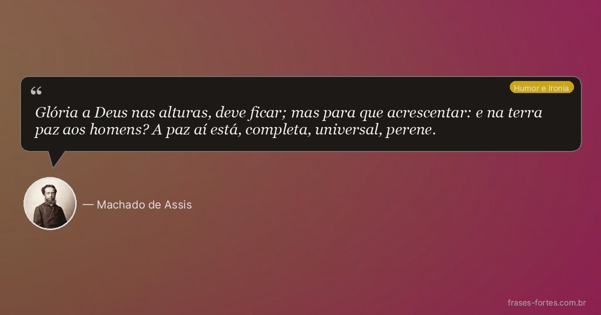 Frase de Machado de Assis