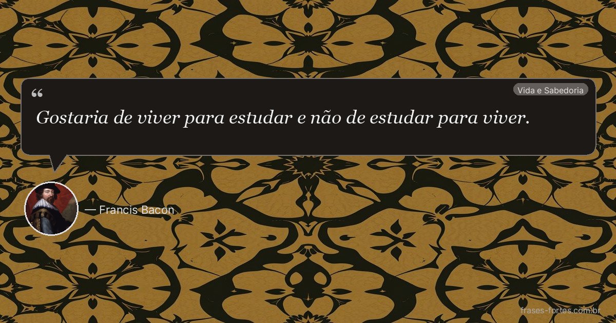 Frase de Francis Bacon