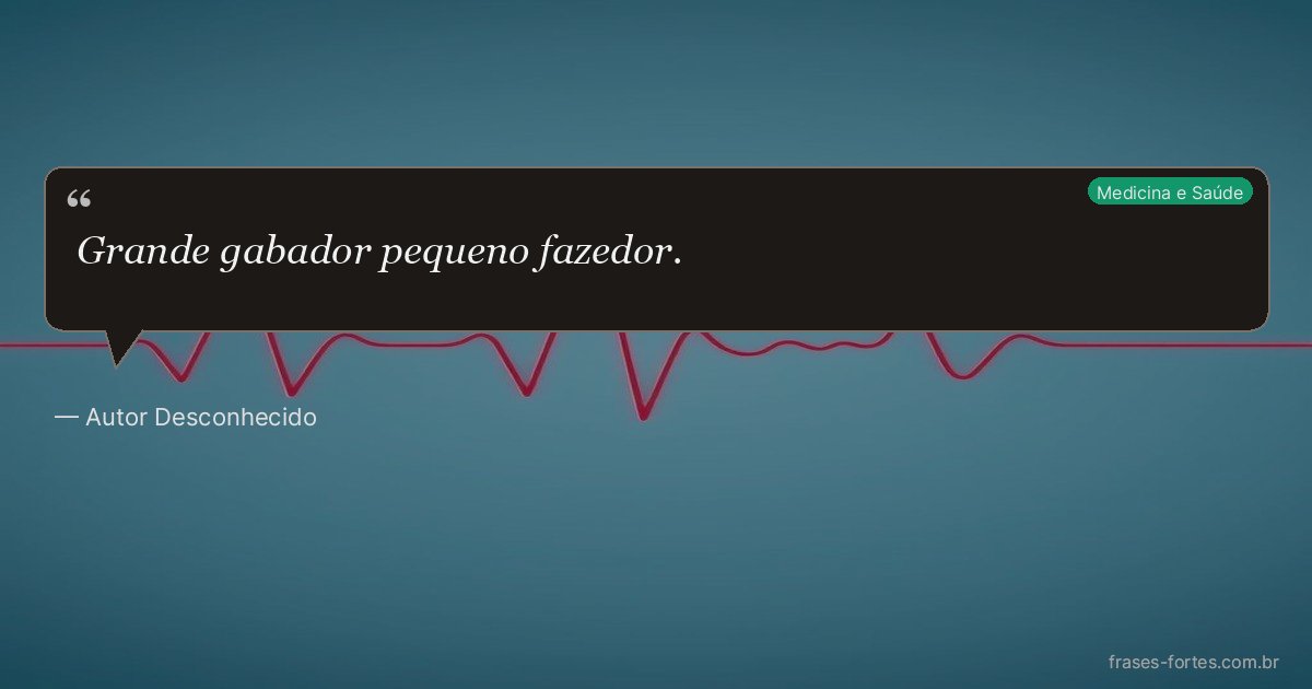 Frase de Autor Desconhecido