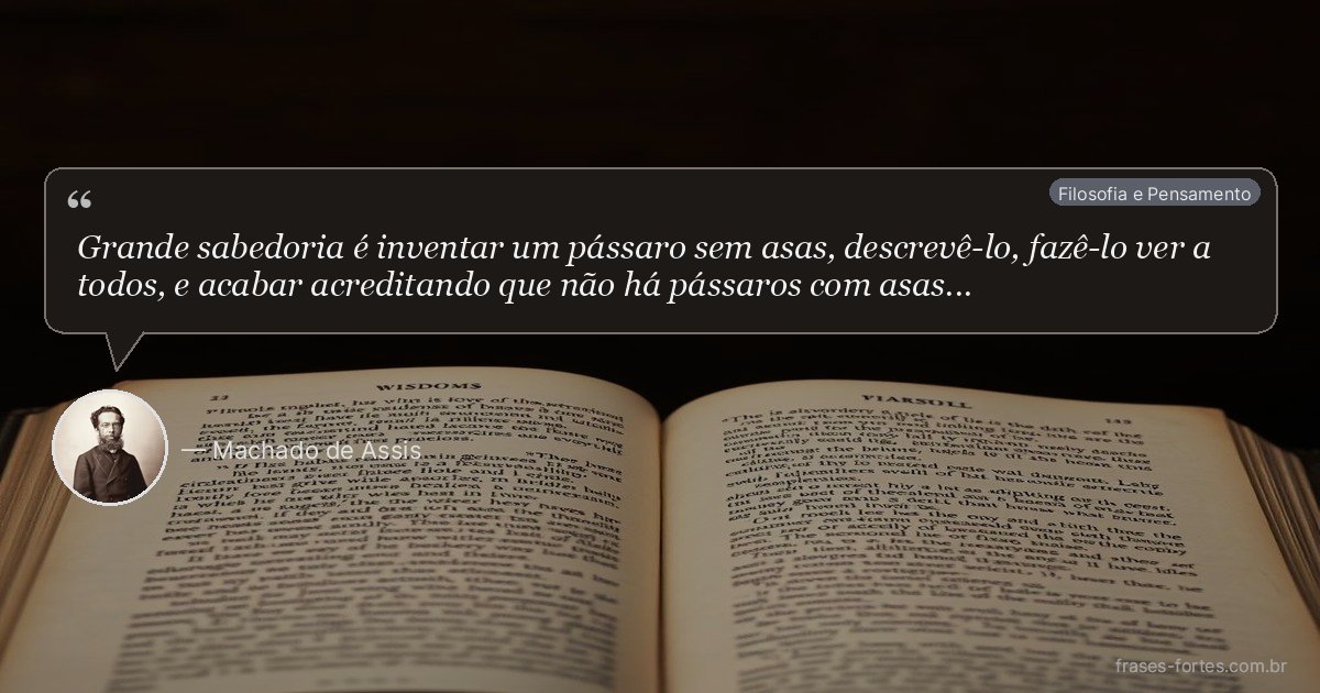 Frase de Machado de Assis