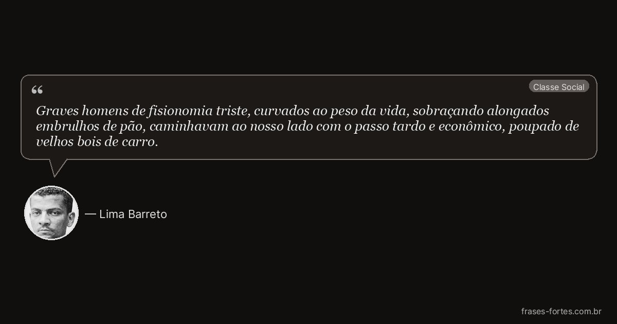 Frase de Lima Barreto
