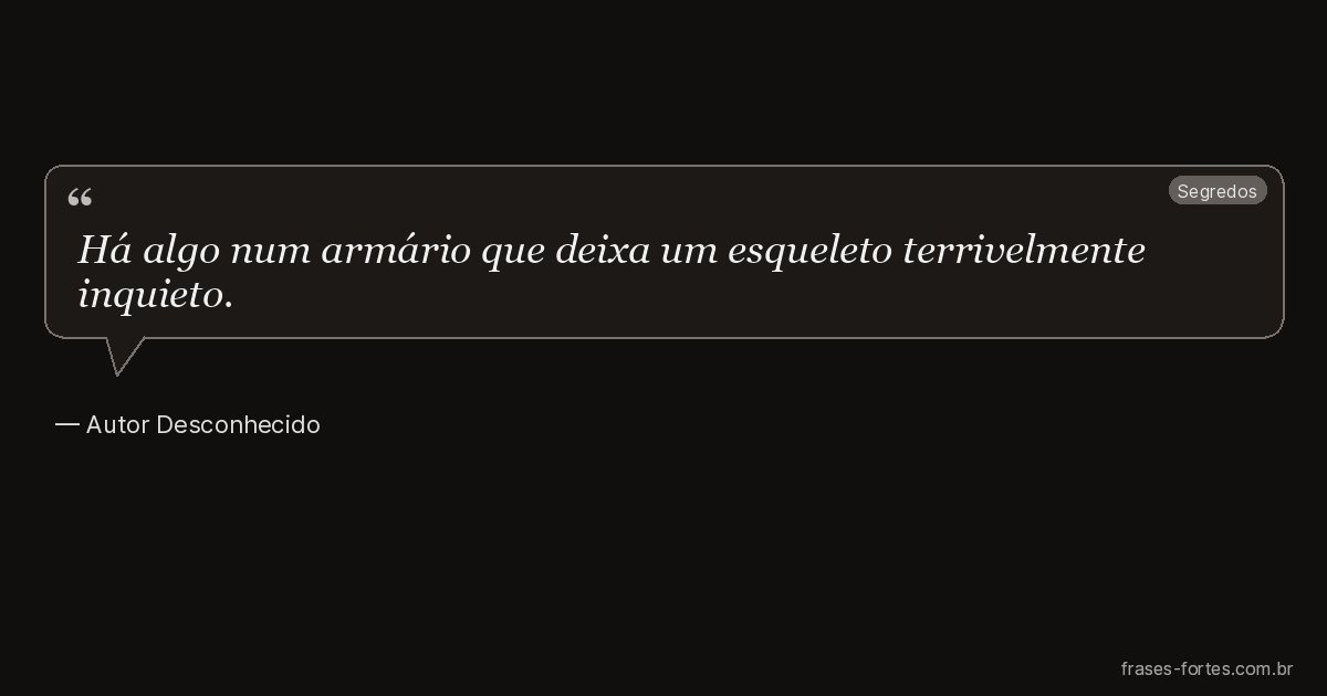 Frase de Autor Desconhecido