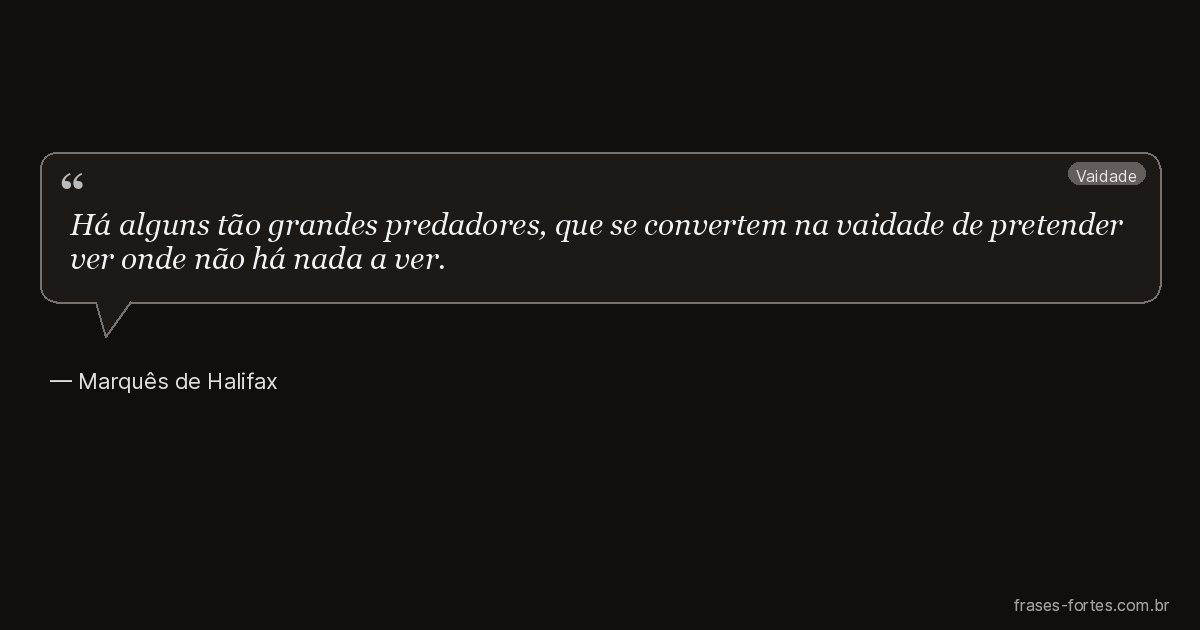 Frase de Marquês de Halifax
