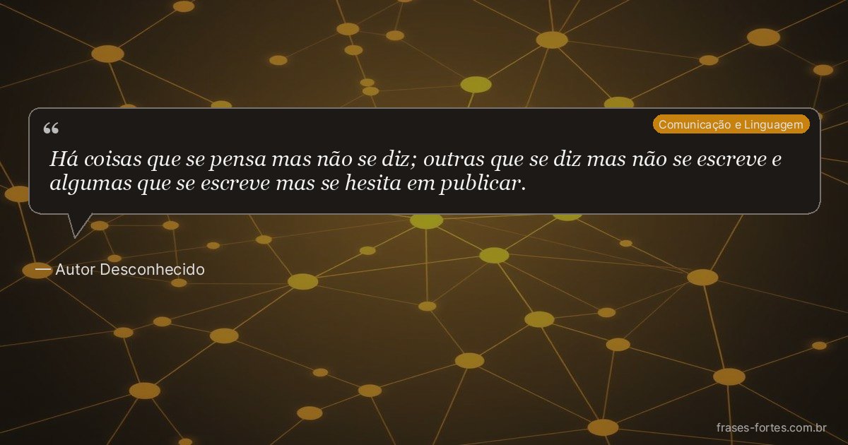 Frase de Autor Desconhecido