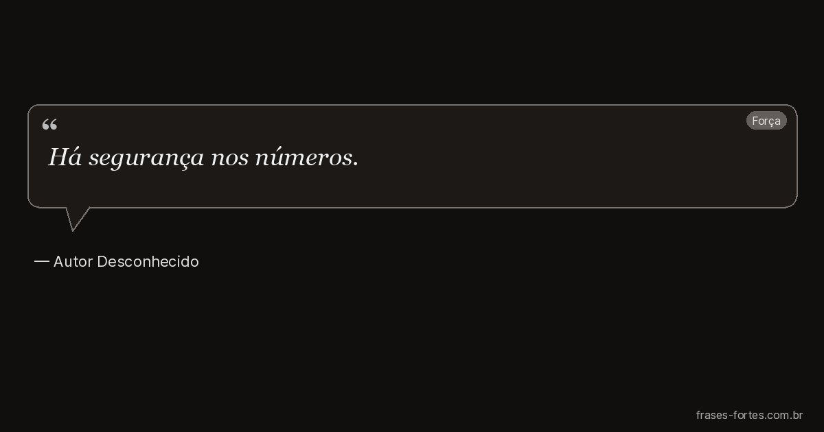 Frase de Autor Desconhecido